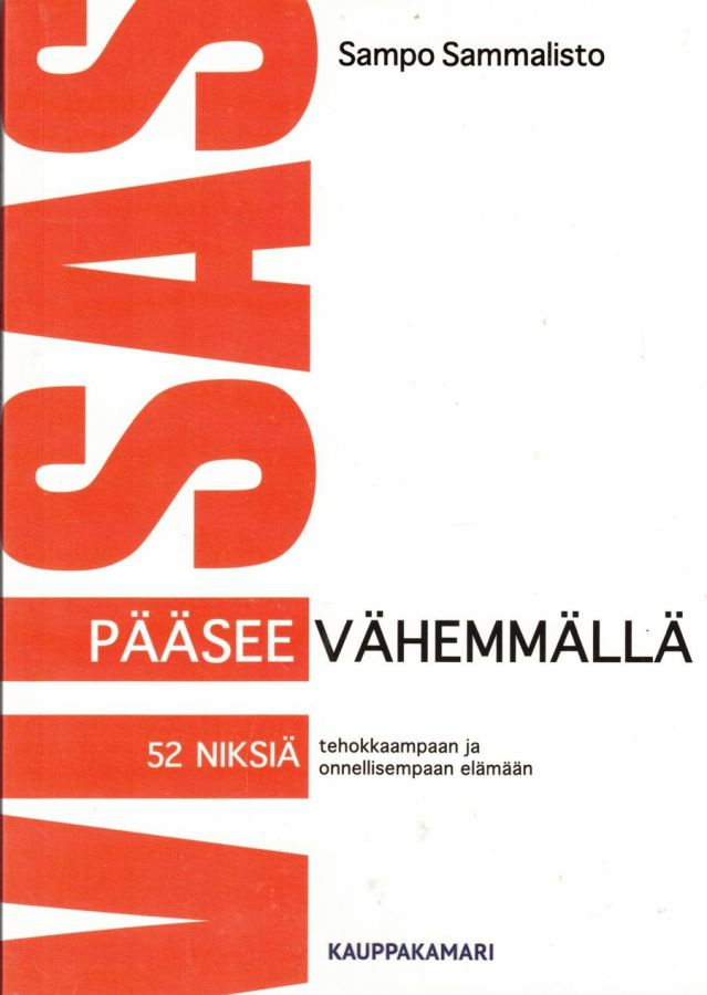 Sampo Sammalisto: Viisas pääsee vähemmällä