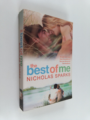 Nicholas Sparks : The best of me