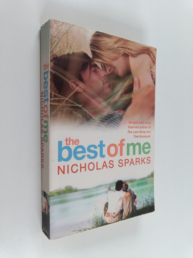 Nicholas Sparks : The best of me