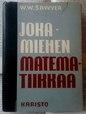 W.W. Sawyer - Jokamiehen matematiikkaa (sid.)
