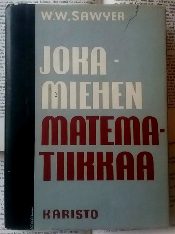 W.W. Sawyer - Jokamiehen matematiikkaa (sid.)