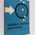 Ilmari Hustich : Tämän päivän maailma : poliittis-maantie... - pikkukuva 1