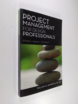 William Ramroth : Project Management for Design Professio...