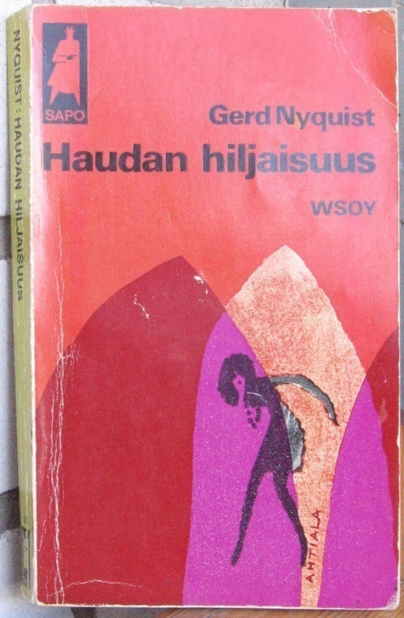 SaPo 93. Gerd Nyquist: Haudan hiljaisuus. 212 s.
