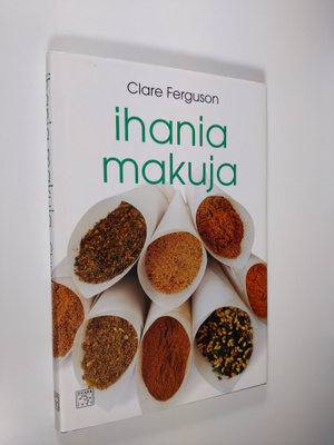 Clare Ferguson : Ihania makuja