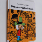 Harri Istvan Mäki : Prahan vaahtohirviöt - pikkukuva 1