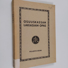 T. Muren : Osuuskassan lakiasiain opas - pikkukuva 1