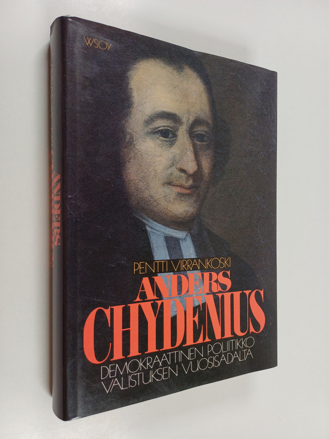 Pentti Virrankoski : Anders Chydenius : demokraattinen po...