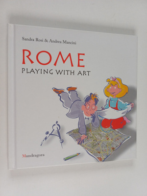 Sandra Rosi ym. : Rome : Playing with Art