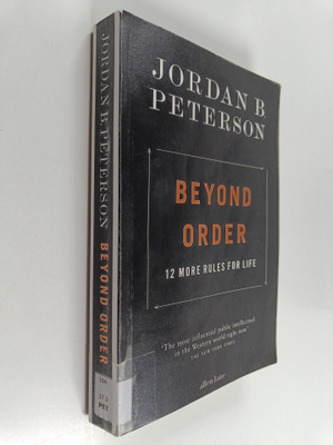 Jordan B. Peterson : Beyond order : 12 more rules for life