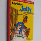 Ingrid Bredberg : Kör hårt, Jolly - pikkukuva 1