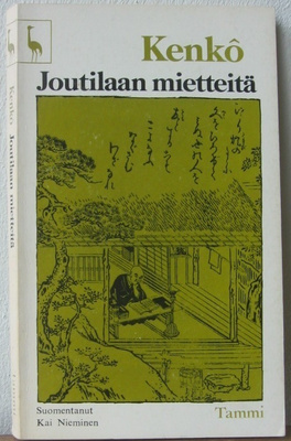 Yoshida Kenkô: Joutilaan mietteitä, Tammi 1978. 156 s.