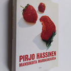 Pirjo Hassinen : Mansikoita marraskuussa - pikkukuva 1