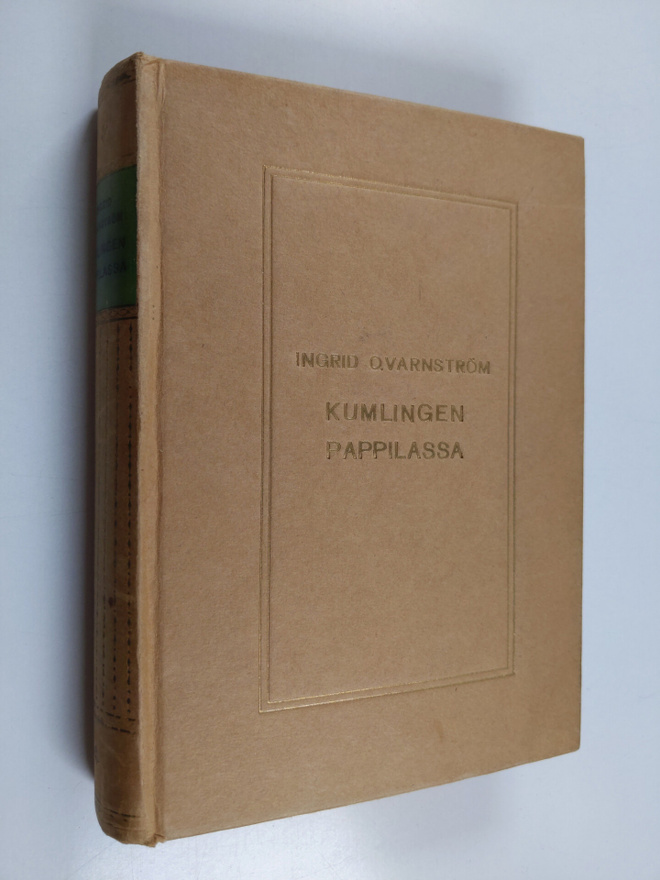 Ingrid Qvarnström : Kumlingen pappilassa : sukutarina 170...