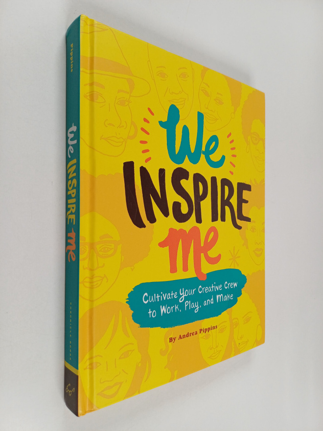 Andrea Pippins : We Inspire Me - Cultivate Your Creative ...