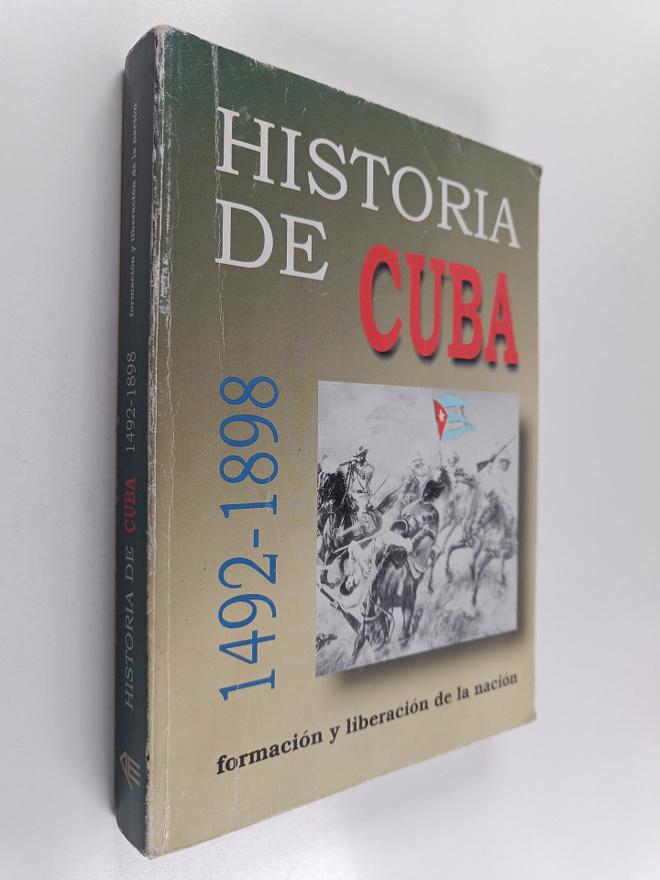 Eduardo Torres-Cuevas ym. : Historia de Cuba