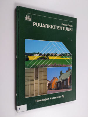 Pirkko Pajula : Puuarkkitehtuuri