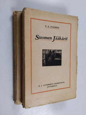 V. E. Tuompo : Suomen jääkärit 1-2 : muistelmia harjoitus...