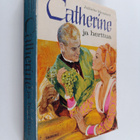 Juliette Benzoni : Catherine ja herttua - pikkukuva 1