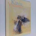 Heli ym. Tiainen : Kuvia = Visioner = Images - pikkukuva 1