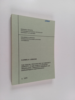 Karmela Liebkind : The social psychology of minority iden...
