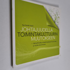 Johtajuudella toimintakulttuurin muutokseen : tietoyhteis... - pikkukuva 1