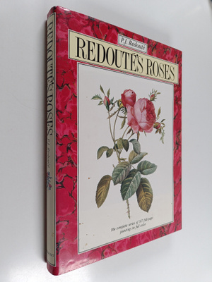Pierre Joseph Redoute : Redoute's Roses