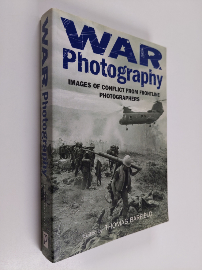 Thomas Barfield : War Photography : images of conflict fr...