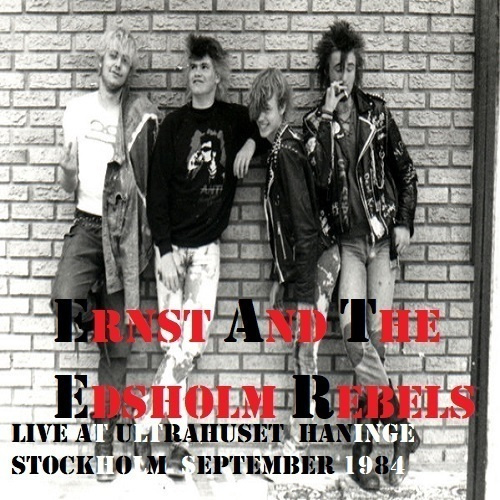 ERNST AND THE EDSHOLM REBELS ultrahuset 1984