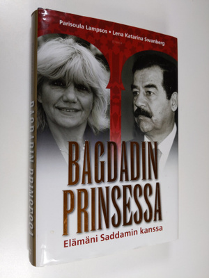 Parisoula Lampsos : Bagdadin prinsessa : elämäni Saddamin...