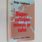Keijo Lindeman : Supervaltojen nousu ja tuho - pikkukuva 1