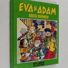 Måns Gahrton : Eva & Adam : Bästa ovänner - pikkukuva 1