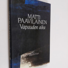 Matti Paavilainen : Vapauden aika : novelleja - pikkukuva 1
