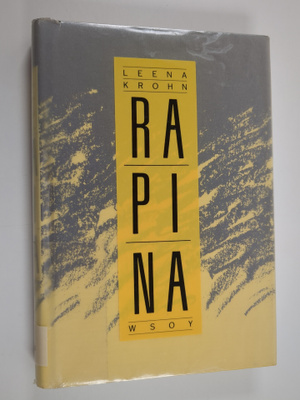 Leena Krohn : Rapina ja muita papereita