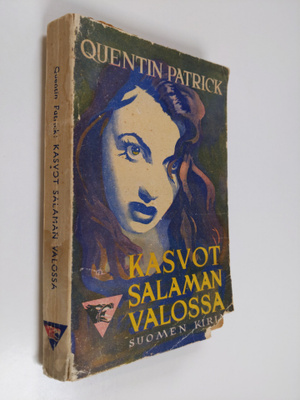 Quentin Patrick : Kasvot salaman valossa