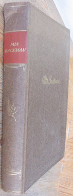 Anna-Leena Sipilä (t.): Mia Backman, Aura 1945. 2p. 352 s.