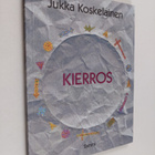 Jukka Koskelainen : Kierros : runoja - pikkukuva 1