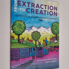 Dr. Stephen backhouse ym. : From Extraction to Creation -... - pikkukuva 1