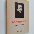 Zenta Maurina : Dostojevskij - pikkukuva 1