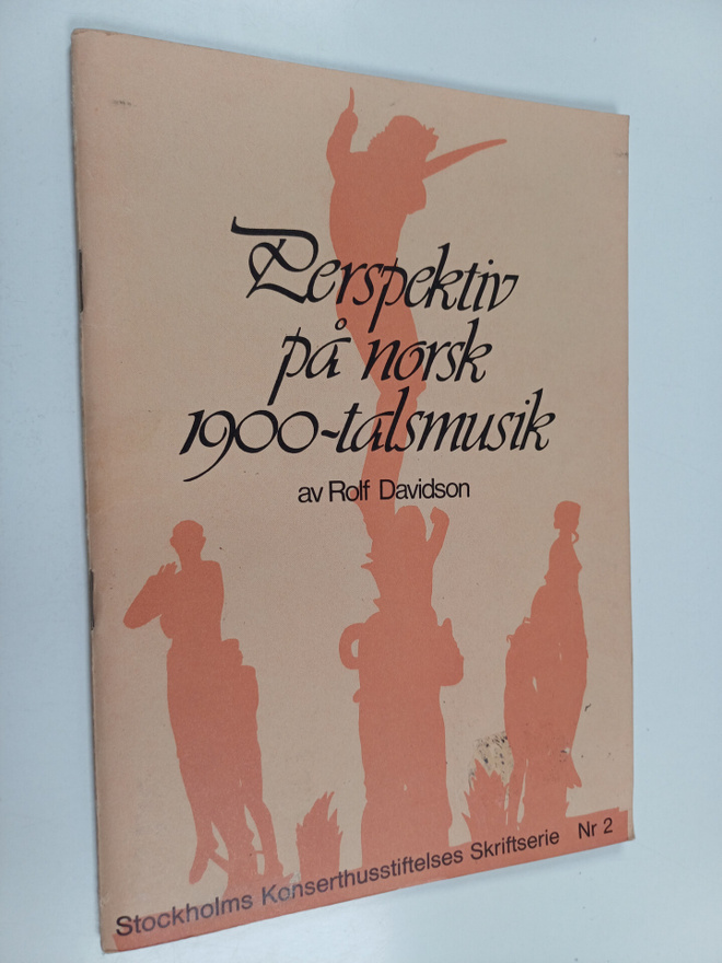 Rolf Davidson : Perspektiv på norsk 1900-talsmusik
