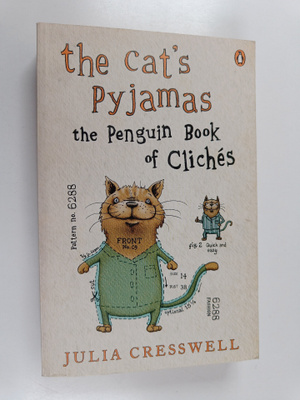 Julia Cresswell : The Cat's Pyjamas - The Penguin Book of...