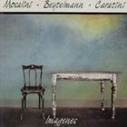 MOSALINI-BEYTELMAA-CARATINI :: IMAGENES :: VINYYLI LP 1987 - pikkukuva 1