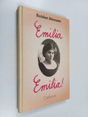Reidar Jönsson : Emilia Emilia!