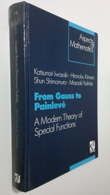 Katsunori Iwasaki : From Gauss to Painleve : a modern the...