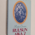 Raija Oranen : Ruusun aika 1-2 - pikkukuva 2