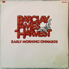 Barclay James Harvest: Early Morning Onwards, 1972UK LP VG+ - pikkukuva 1