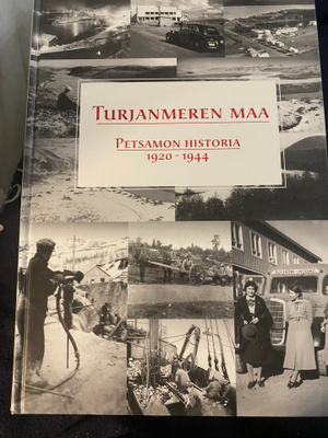 Turjanmeren maa. Petsamon historia 1920-1944