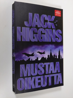 Jack Higgins : Mustaa oikeutta