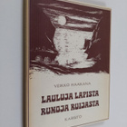 Veikko Haakana : Lauluja Lapista - runoja Ruijasta - pikkukuva 1