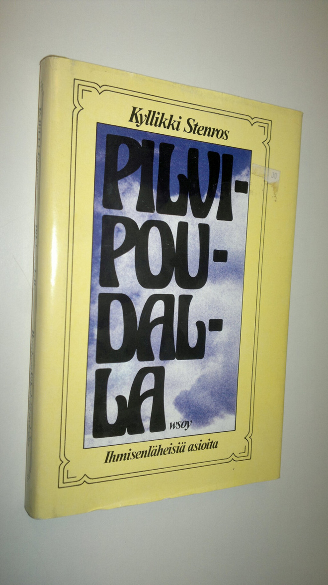 Kyllikki Stenros : Pilvipoudalla